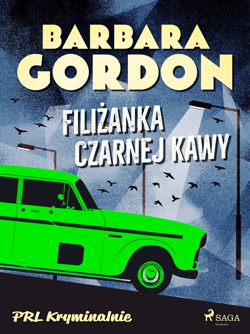 Title details for Filiżanka czarnej kawy by Barbara Gordon - Available